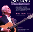 Tickets for Keith Potger 'Celebrating The Seekers - 60 Years' @ Flow Bar